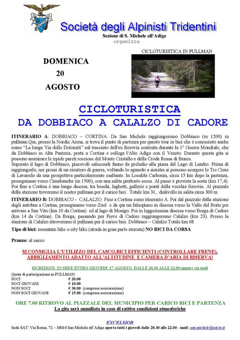 Cicloturistica da Dobbiaco a Cortina - Calalzo organizzata dalla SAT (viaggio in pullman) - sabato 20 agosto 2017, partenza ore 7.00