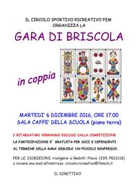Gara di briscola in coppia - martedì 6 dicembre 2016, ore 17.00, c/o sala caffè della scuola (piano terra)