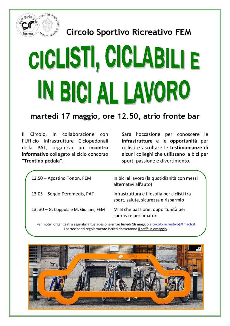Resoconto iniziativa: Ciclisti, ciclabili e in bici al lavoro - martedì 17 maggio 2016, ore 12.50 c/o atrio di fronte al bar 