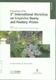 5th International workshop on grapevine downy and powdery mildew : San Michele all'Adige, Italy, 18-23 June 2006 : proceedings