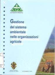 Gestione del sistema ambientale nelle organizzazioni agricole