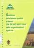 Gestione del sistema qualità ai sensi UNI EN ISO 9001:1994 nelle organizzazioni agricole