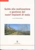 Guida alla realizzazione e gestione dei nuovi impianti di melo