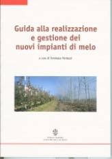 Guida alla realizzazione e gestione dei nuovi impianti di melo