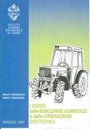 I costi delle macchine agricole e delle operazioni colturali