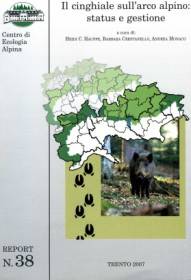 Il cinghiale sull'arco alpino : status e gestione