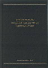 Istituto Agrario di San Michele all'Adige : historical notes