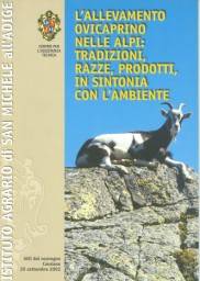 L'allevamento ovicaprino nelle Alpi : tradizioni, razze, prodotti, in sintonia con l'ambiente