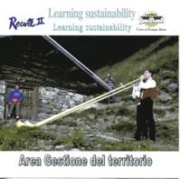 Learning sustainability : area gestione del territorio