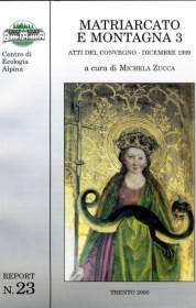 Matriarcato e montagna III