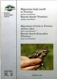 Migrazioni degli uccelli in Trentino (primo contributo) Roccolo Sauch (Trentino) (primo contributo)