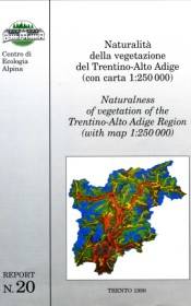 Naturalità della vegetazione del Trentino Alto Adige (con carta 1:250000)