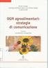 OGM agroalimentari : strategie di comunicazione : atti del convegno : aula magna dell'Istututo Agrario di san Michele all'Adige 31 gennaio 2003