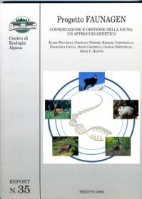 Progetto Faunagen : conservazione e gestione della fauna : un approccio genetico