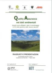 Quality assurance nei dati ambientali: quanto sono affidabili i dati di monitoraggio ai fini della gestione delle risorse naturali? : riassunti e pr...